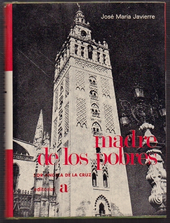 MADRE DE LOS PADRES SOR ANGELA DE LA CRUZ.
