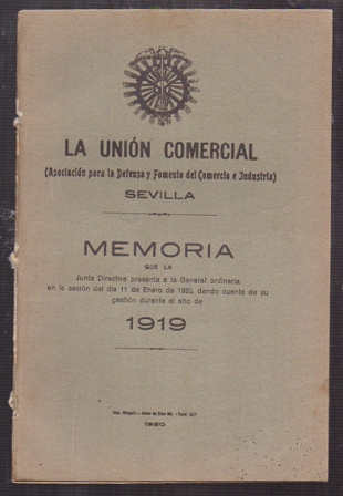 LA UNION COMERCIAL ASOCIACION PARA LA DEFENSA Y FOMENTO DEL COMERCIO E INDUSTRIA MEMORIA 1919