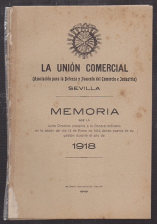 LA UNION COMERCIAL ASOCIACION PARA LA DEFENSA Y FOMENTO DEL COMERCIO E INDUSTRIA MEMORIA 1918