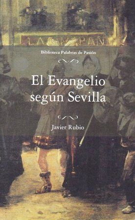 EL EVANGELIO SEGUN SEVILLA