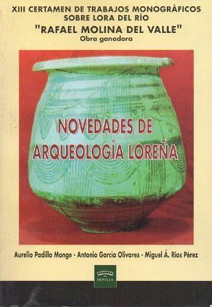 NOVEDADES DE ARQUEOLOGIA LOREÑA …