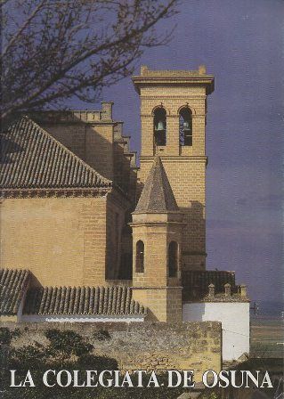 LA COLEGIATA DE OSUNA