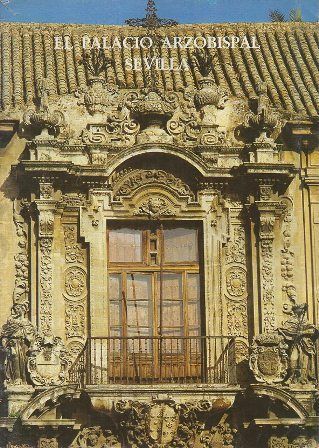 EL PALACIO ARZOBISPAL SEVILLA
