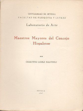 MAESTROS MAYORES DEL CONCEJO HISPALENSE