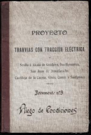 PROYECTO DE TRANVIAS CON TRACCION ELECTRICA DOCUMENTO Nº 3 PLIEGO DE CONDICIONES