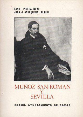 MUÑOZ SAN ROMAN Y SEVILLA