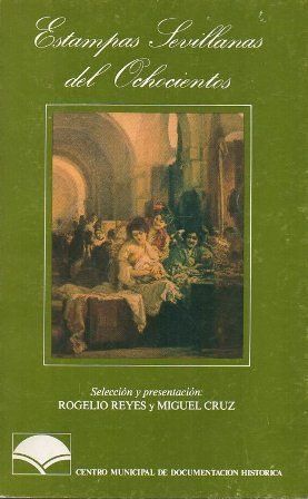 ESTAMPAS SEVILLANAS DEL OCHOCIENTOS