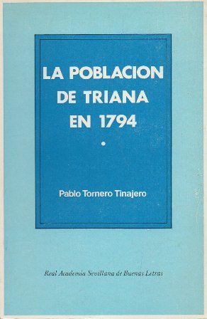 LA POBLACION DE TRIANA EN 1794