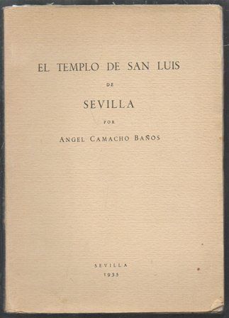 EL TEMPLO DE SAN LUIS DE SEVILLA