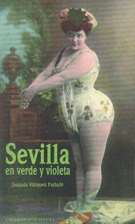SEVILLA EN VERDE Y VIOLETA