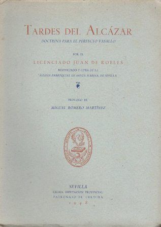 TARDES DEL ALCAZAR - DOCTRINA PARA EL PERFECTO VASALLO