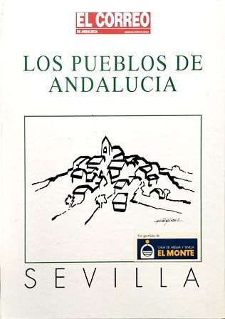LOS PUEBLOS DE ANDALUCIA SEVILLA - EL CORREO DE ANDALUCIA