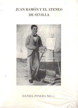 JUAN RAMON Y EL ATENEO DE SEVILLA
