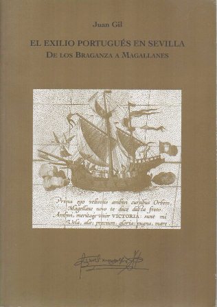 EL EXILIO PORTUGUES EN SEVILLA DE LOS BRAGANZA A MAGALLANES