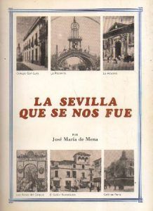 LA SEVILLA QUE SE NOS FUE