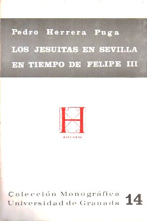 LOS JESUITAS EN SEVILLA EN TIEMPOS DE FELIPE III