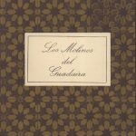 LOS MOLINOS DEL GUADAIRA