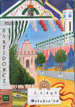 FERIA DE SANTIPONCE - 2, 3, 4 Y 5 DE OCTUBRE DE 2008 (PROGRAMA, ETC)