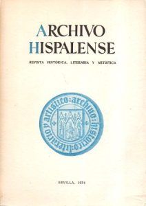 ARCHIVO HISPALENSE. REVISTA HISTÓRICA, LITERARIA Y ARTÍSTICA. 2ª ÉPOCA. AÑO 1974. TOMO LVII. Nº 175
