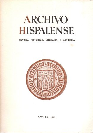 ARCHIVO HISPALENSE. REVISTA HISTÓRICA, LITERARIA Y ARTÍSTICA. 2ª ÉPOCA 1975 TOMO LVIII Nº 179