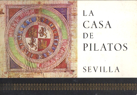 LA CASA DE PILATOS - SEVILLA