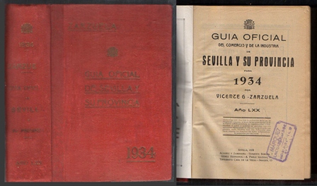 GUIA OFICIAL DEL COMERCIO Y DE LA INDUSTRIA DE SEVILLA Y SU PROVINCIA PARA 1934