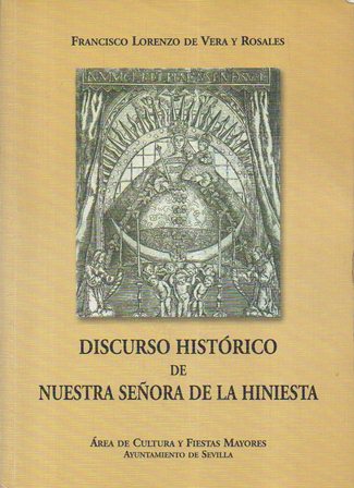 DISCURSO HISTORICO DE NUESTRA SEÑORA DE LA HINIESTA