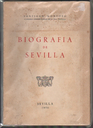 BIOGRAFIA DE SEVILLA