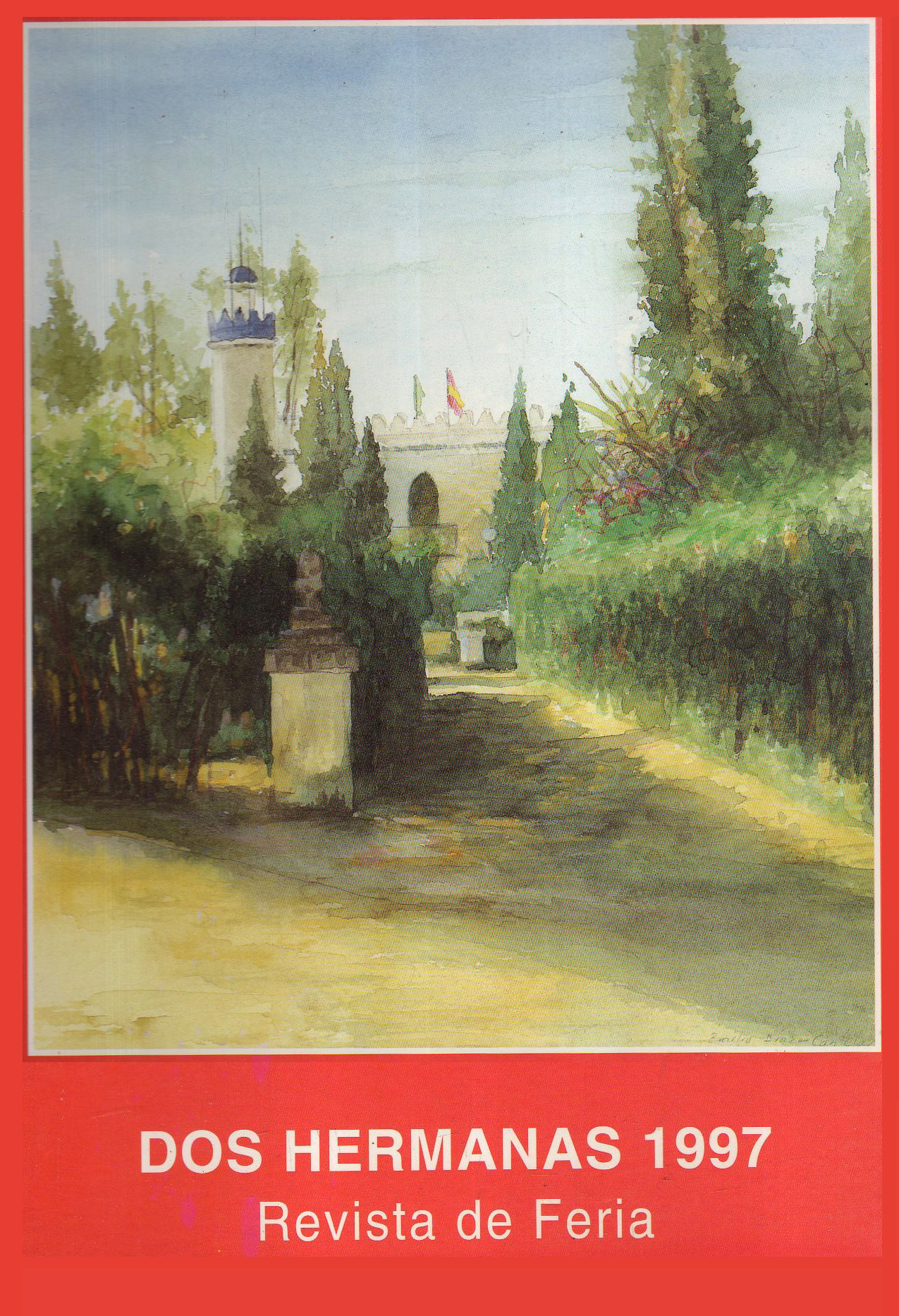 DOS HERMANAS 1997 REVISTA DE FERIA (SEVILLA)