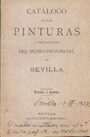 CATALOGO DE LAS PINTURAS Y ESCULTURAS DEL MUSEO PROVINCIAL DE SEVILLA