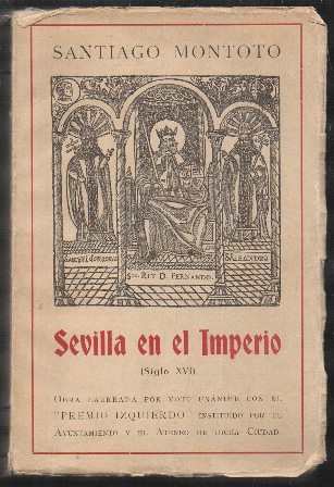 SEVILLA EN EL IMPERIO (SIGLO XVI)
