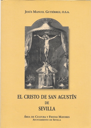 EL CRISTO DE SAN AGUSTIN DE SEVILLA