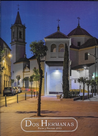 REVISTA CULTURAL DOS HERMANAS FERIA Y FIESTAS 2015 Nº 72