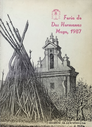 DOS HERMANAS 1987  - REVISTA OFICIAL DE FERIA Y FIESTAS
