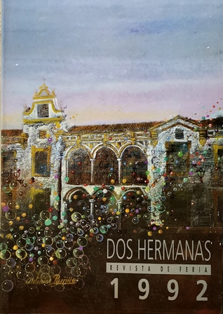 DOS HERMANAS 1992  - REVISTA OFICIAL DE FERIA Y FIESTAS