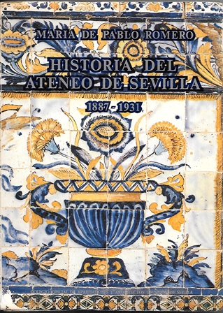 HISTORIA DEL ATENEO DE SEVILLA 1887-1931