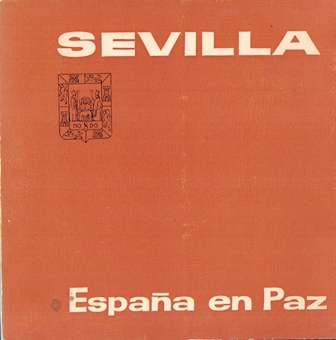 SEVILLA - ESPAÑA EN PAZ