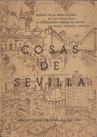 COSAS DE SEVILLA ESTETICA DE LA ARQUITECTURA Y JARDINERIA DE SEVILLA (VER DESCRIPCION)