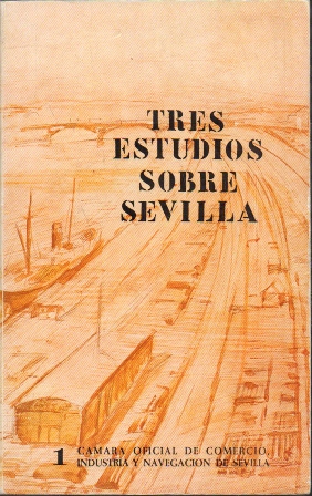 TRES ESTUDIOS SOBRE SEVILLA 1