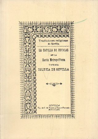 LA CAPILLA DE ESCALAS - TRADICIONES RELIGIOSAS