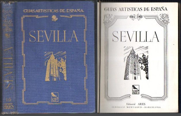 SEVILLA . GUIAS ARTISTICAS DE ESPAÑA