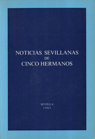 NOTICIAS SEVILLANAS DE CINCO HERMANOS