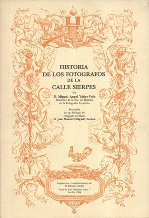 HISTORIA DE LOS FOTOGRAFOS DE LA CALLE SIERPES