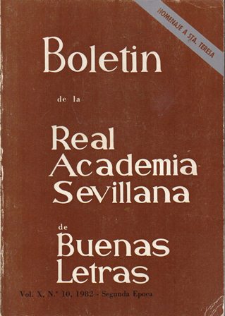 BOLETIN REAL ACADEMIA SEVILLANA DE LAS BUENAS LETRAS VOL. X Nº 10 1982 2º EPOCA