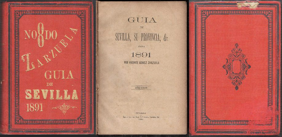 GUIA OFICIAL DE SEVILLA Y SU PROVINCIA PARA 1891 AÑO XXVII