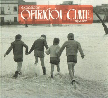 EXPOSICION CLAVEL 50 AÑOS 1961-2011