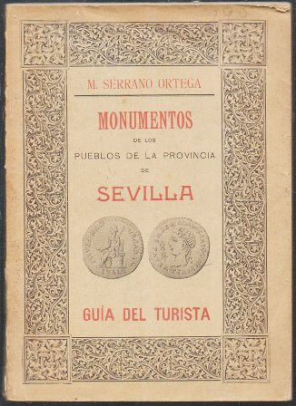 MONUMENTOS DE LOS PUEBLOS DE LA PROVINCIA DE SEVILLA
