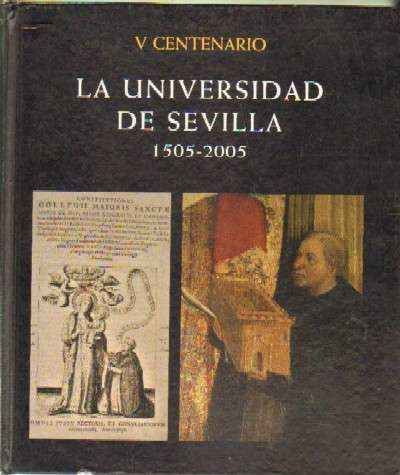 V CENTENARIO DE LA UNVIERSIDAD DE SEVILLA 1505-2005