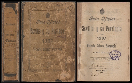 GUIA OFICIAL DE SEVILLA Y SU PROVINCIA  1907 AÑO XLIII