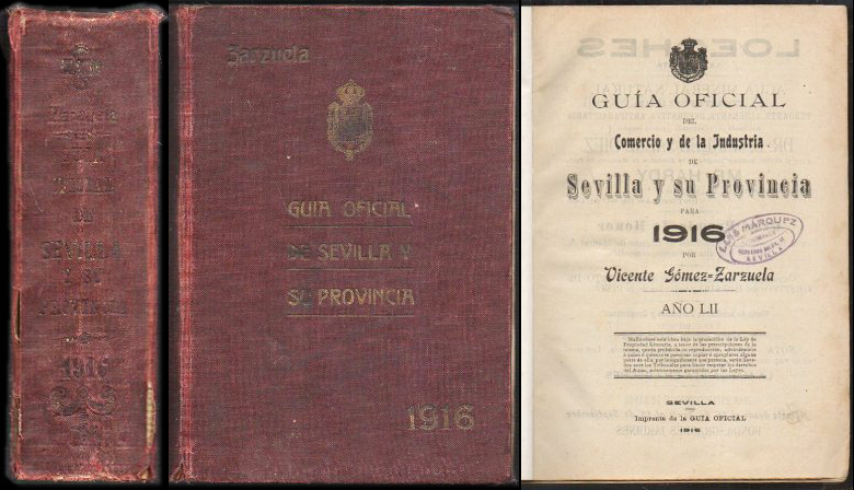 GUIA OFICIAL DEL COMERCIO Y LA INDUSTRIA DE SEVILLA Y SU PROVINCIA  1916